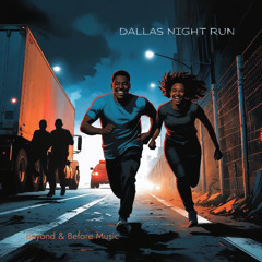 Dallas Night Run (Hip-Funk)