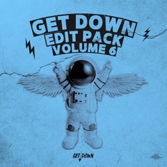 Get Down DJs Edit Pack Volume 6 Mix | TOP 5 HYPEDDIT