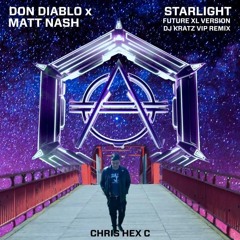 Don Diablo & Matt Nash - Starlight (DJ KratZ VIP Remix) Extended