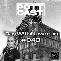 Pottcast #43 - `DayW!thNewman