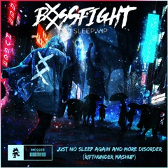 Just No Sleep Again And More Disorder (RifThunder Mashup)