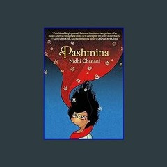 #^DOWNLOAD 📚 Pashmina <(DOWNLOAD E.B.O.O.K.^)