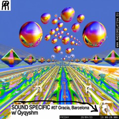 SOUND SPECIFIC #07 Gracia, Barcelona x Radio Relativa