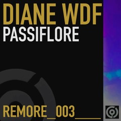 Diane WDF -Passiflore (remore003)