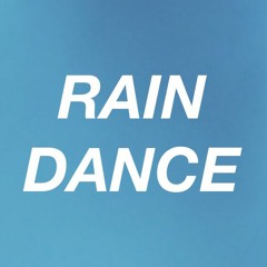 Rain Dance - Offshoot