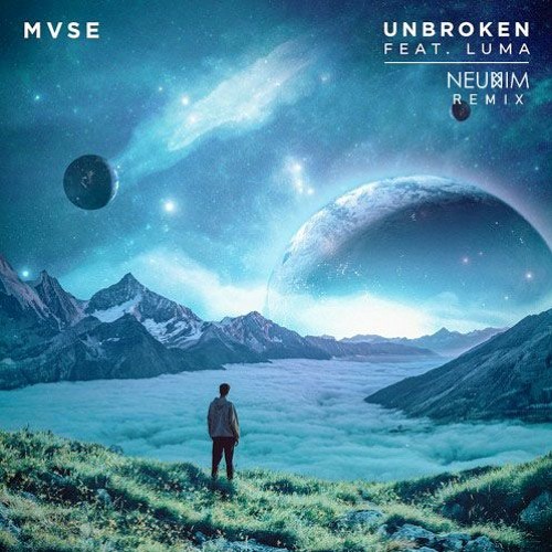 MVSE ft. Luma - Unbroken (Neukkim Remix)
