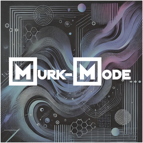 Murk-Mode