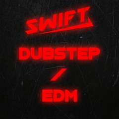 Dubstep / EDM