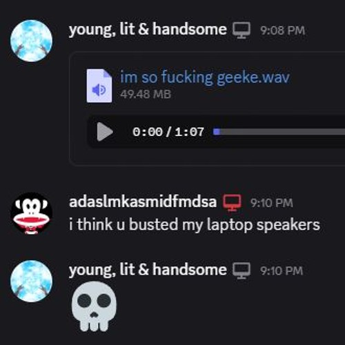 ill never not be geeked