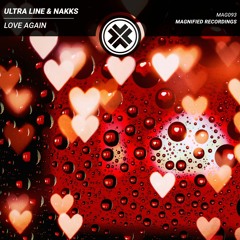 Ultra Line & Nakks - Love Again
