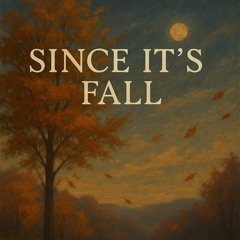 🌙“Since It’s Fall”