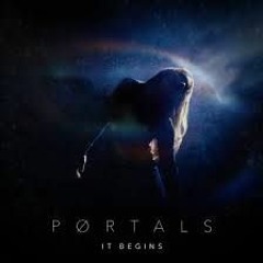 Portals -- It Begins (REMIX)