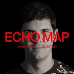 Adrenaline | Echo Map