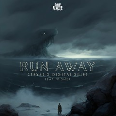 Stryer, Digital Skies - Run Away (feat. WISNER)