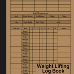 ACCESS EBOOK 📁 Weight Lifting Log Book: Fitness Logbook for Men and Women, Workout T