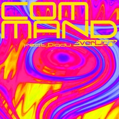 EverLight feat. Diadu - Command  [Free download]