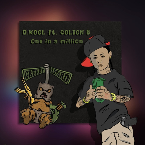 D.KOOL FT. COLTON B - ONE IN A MILLION 💰