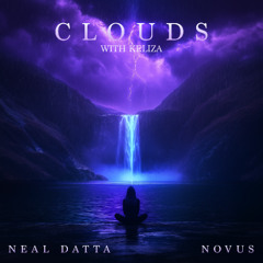 Clouds (w/ Novus & Keliza)