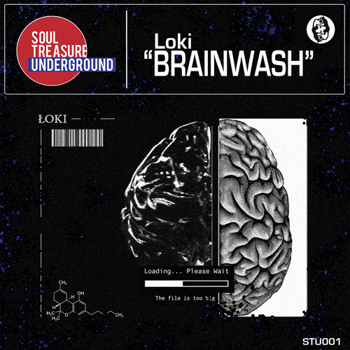 [Tech House] Loki • Brainwash [Soul Treasure Underground™]