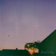 Give It Up (Demo)
