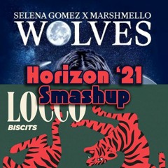 Biscits & Marschmello & Selena Gomez - Locco Wolves (Horizon '21 Smashup)