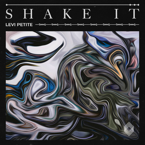 Levi Petite - Shake It [Kryked LTD]