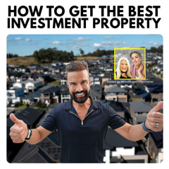How to Get The Best Property Investment