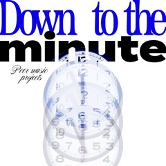 Down to the Minute