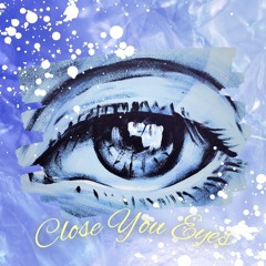 Close Your Eyes (feat. Llama)