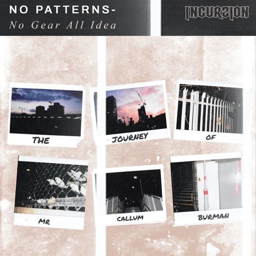 PREMIERE: No Patterns 'Away Days' [Incurzion Audio]