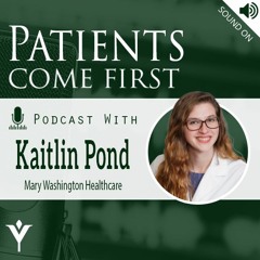 VHHA Patients Come First Podcast - Katilin Pond