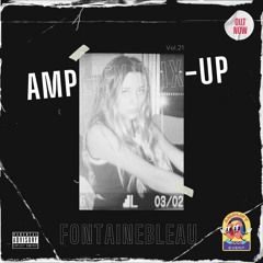 Amplify mix-up VOL.21 (FONTAINEBLEAU)