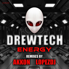 Drewtech - Energy (Lopez DJ Remix)