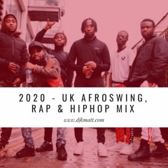 2020 - U.K Afroswing, Rap & HipHop Mix