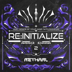 Aethral & Ranzor - Vast Space Of Your Mind