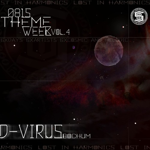 D-VIRUS @ 0815THEMEWEEK LOST IN HARMONICS