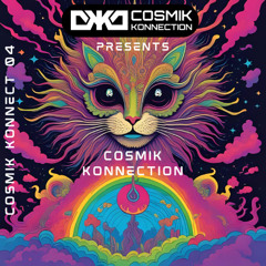 Cosmik Konnect Featuring Cosmik Konnection 04