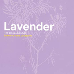 [Get] KINDLE 🗃️ Lavender: The Genus Lavandula (Medicinal and Aromatic Plants - Indus