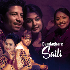 Dandaghare Saili (feat. Laxmi Malla & Shree Krishna Bam Malla)