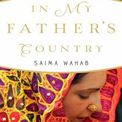 PDF KINDLE DOWNLOAD In My Father's Country: An Afghan Woman Defies Her