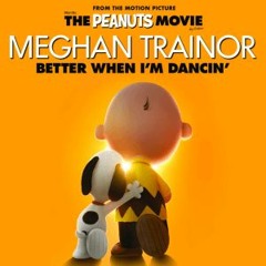 Meghan Trainor - Better When I'm Dancin' (UK Hardcore Bootleg)