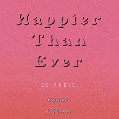 Happier Than Ever cover by ASTN music (slow+reverb)