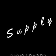 Supply ft. VanillaDave(prod. theskybeats)