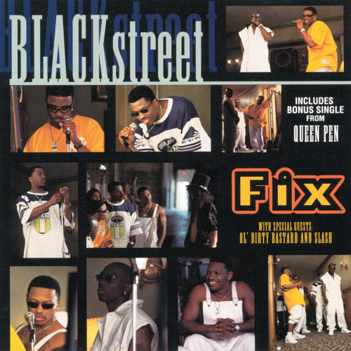 Stream Fix (Main Mix (No Rap) Version) by Blackstreet | Listen