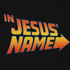 In Jesus Name