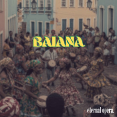 barbatuques - baiana (eternal opera. remix)