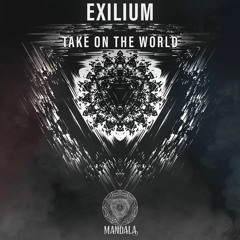 Exilium - Take On The World