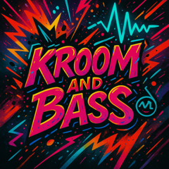 KROOM and Bass Mix