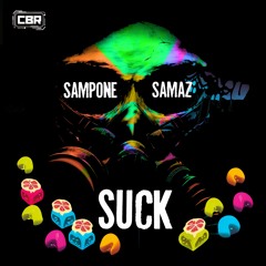 SampOne & SAMAZ - SUCK [CBR-006]