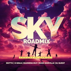 Motto - Sky (Madness Muv X D Ninja Official Roadmix) (Instrumental)